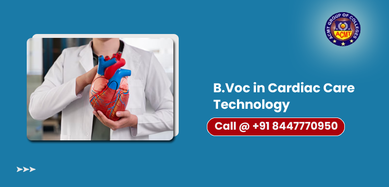 Direct Admission in B.Voc Cardiac Care Technology